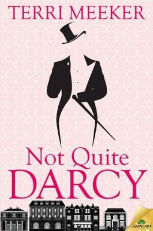 Cover of Not Quite Darcy