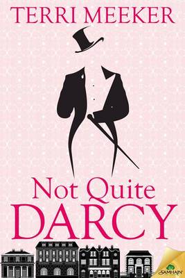 Book cover for Not Quite Darcy