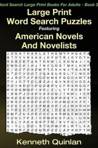 Cover of Large Print Word Search Puzzles Featuring American Novels And Novelists