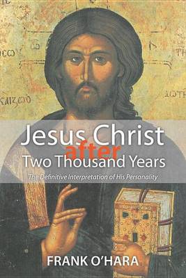 Book cover for Jesus Christ After Two Thousand Years