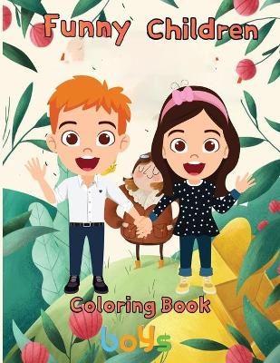 Book cover for funny Children Coloring Book boys