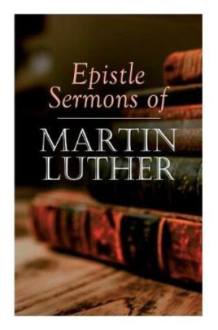 Cover of Epistle Sermons of Martin Luther