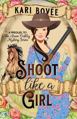 Book cover for Shoot like a Girl