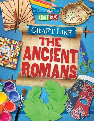 Book cover for Craft Like the Ancient Romans