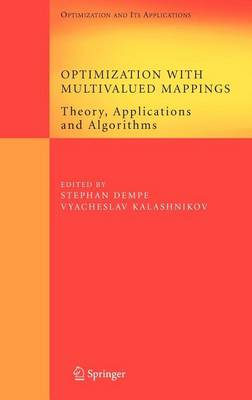 Book cover for Optimization with Multivalued Mappings: Theory, Applications and Algorithms