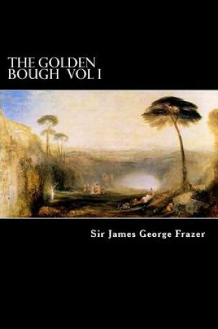 Cover of The Golden Bough Vol I