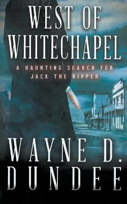 Book cover for West Of Whitechapel