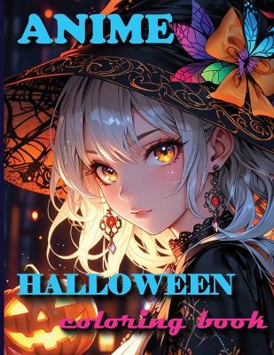 Book cover for ANİME Halloween Coloring Book