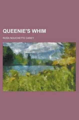 Cover of Queenie's Whim