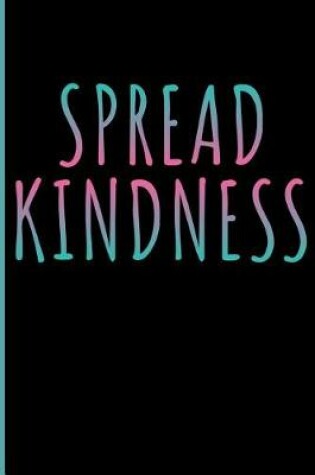 Cover of Spread Kindness