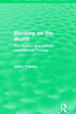 Cover of Banking on the World