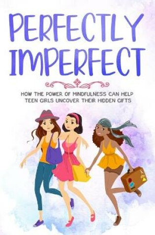 Cover of Perfectly Imperfect