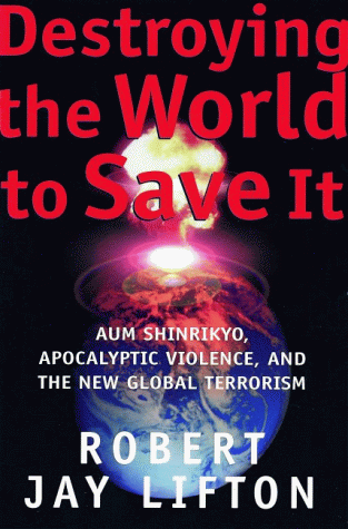 Book cover for Destroying the World to Save it