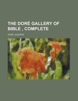 Book cover for The Dor Gallery of Bible, Complete
