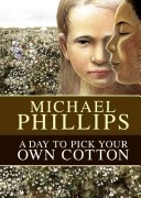 Book cover for A Day to Pick Your Own Cotton