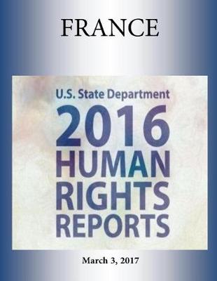 Book cover for FRANCE 2016 HUMAN RIGHTS Report