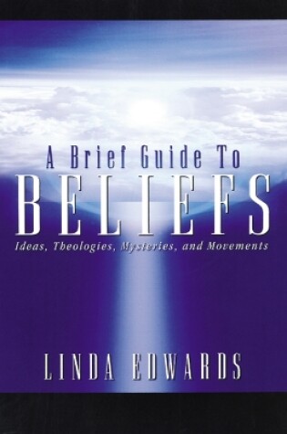 Cover of A Brief Guide to Beliefs