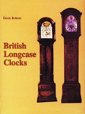 Book cover for British Longcase Clocks