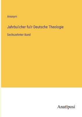 Book cover for Jahrbu&#776;cher fu&#776;r Deutsche Theologie