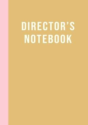 Book cover for Director's Notebook