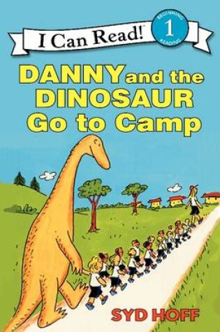 Cover of Danny and the Dinosaur Go to Camp