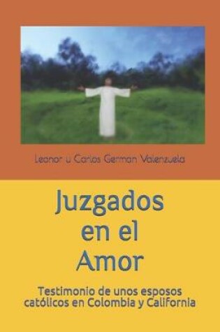 Cover of Juzgados en el Amor