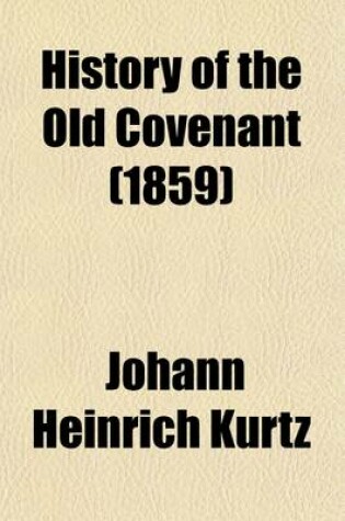 Cover of History of the Old Covenant (Volume 2)
