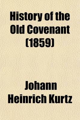 Book cover for History of the Old Covenant (Volume 2)