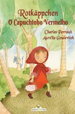 Cover of Rotkappchen - O Capuchinho Vermelho