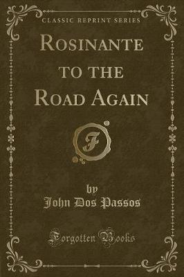 Book cover for Rosinante to the Road Again (Classic Reprint)