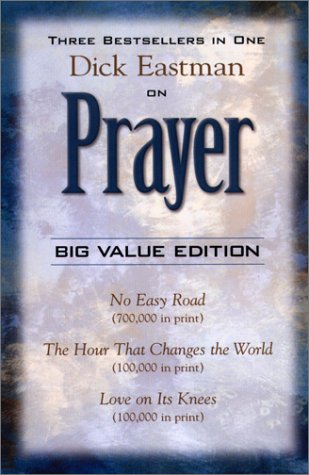 Book cover for Dick Eastman on Prayer