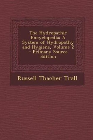 Cover of The Hydropathic Encyclopedia