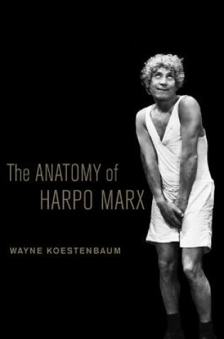 Cover of The Anatomy of Harpo Marx
