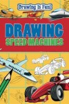 Book cover for Drawing Speed Machines