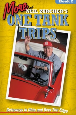 Cover of More of Neil Zurcher's One Tank Trips
