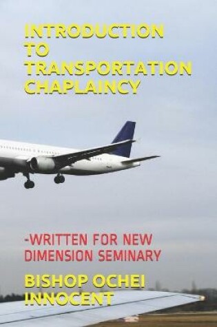 Cover of Introduction to Transportation Chaplaincy