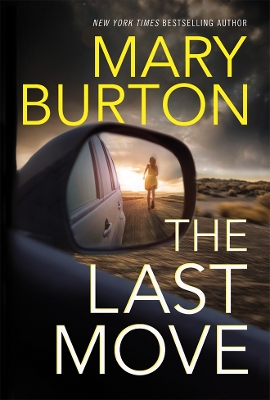 The Last Move by Mary Burton