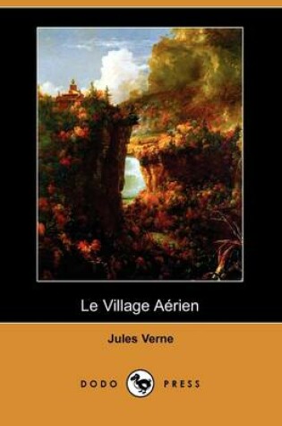 Cover of Le Village Aerien (Dodo Press)