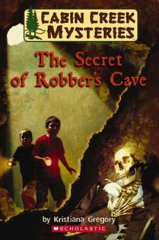 Cover of #1 Secret of Robber's Cave