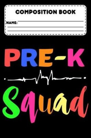 Cover of Composition Book Pre-K Squad