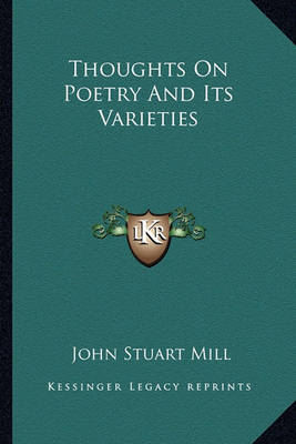 Book cover for Thoughts on Poetry and Its Varieties