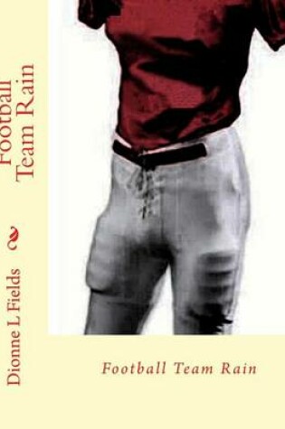 Cover of Football Team Rain