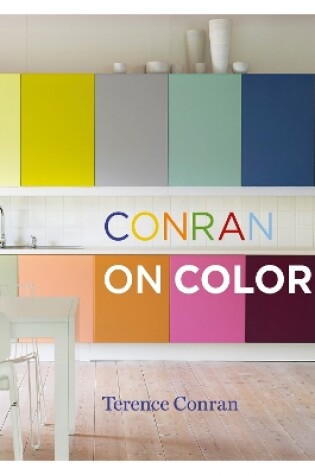 Cover of Conran on Colour