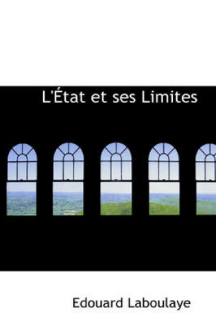 Cover of L' Tat Et Ses Limites