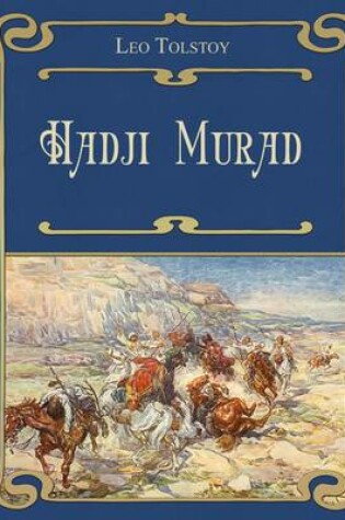 Cover of Hadji Murad. The Raid