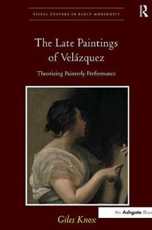 Cover of The Late Paintings of Vel�uez