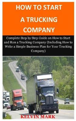 Cover of How to Start a Trucking Company