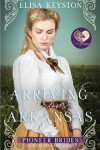 Book cover for Arriving from Arkansas