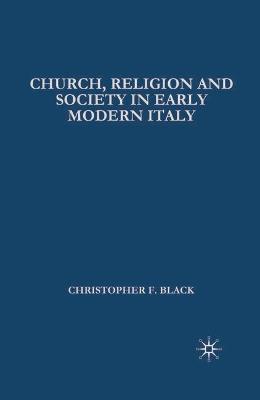 Book cover for Church, Religion and Society in Early Modern Italy