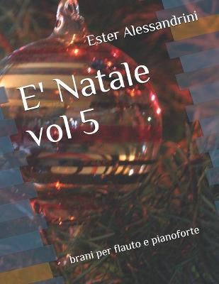 Book cover for E' Natale vol 5